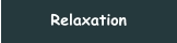 Relaxation