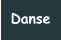 Danse