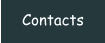 Contacts