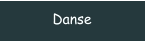 Danse