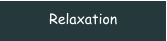 Relaxation