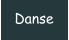 Danse