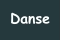 Danse