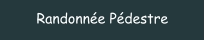 Randonnée Pédestre